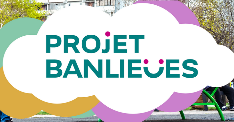 Visuel Projet Banlieues